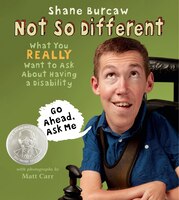 Not So Different: What You Really Want To Ask About Having A Disability