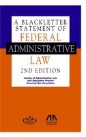 A Blackletter Statement Of Federal Administrative Law
