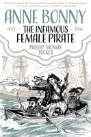 Anne Bonny The Infamous Female Pirate