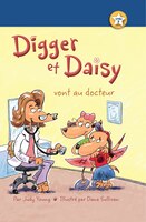 Digger Et Daisy Vont Au Docteur (digger And Daisy Go To The