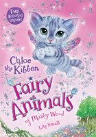 Chloe the Kitten (Fairy Animals of Misty Wood)