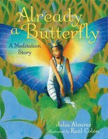 Already A Butterfly: A Meditation Story