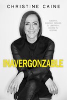 Inavergonzable: Suelta El Equipaje, Rescata Tu Libertad Y Cumple Tu Destino