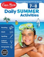 Daily Summer Activities: Moving From 7th Grade To 8th Grade, Grades 7-8