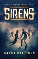 Sirens (The Blue Planets World) (Volume 2)