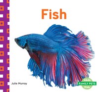 Fish (Family Pets)