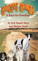 Rocket Hound: A Race for Freedom
