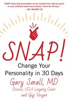 Snap!: Change Your Personality In 30 Days
