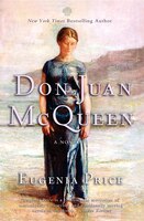 Don Juan Mcqueen: Second Novel In The Florida Trilogy