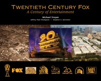 Twentieth Century Fox: A Century Of Entertainment