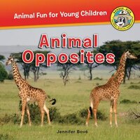 Animal Opposites (Ranger Rick: Animal Fun for Young Children)