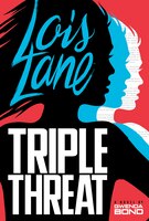 Triple Threat (Lois Lane)