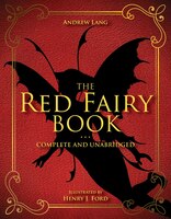 The Red Fairy Book: Complete And Unabridged