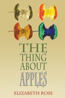 The Thing About Apples (Once Upon a Reality) (Volume 3)