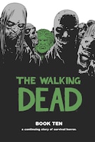 The Walking Dead Book 10 (Walking Dead (12 Stories))