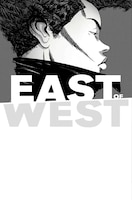 East Of West Volume 5: All These Secrets: All These Secrets