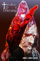 Twelve Devils Dancing Volume 1