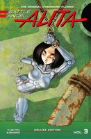 Battle Angel Alita Deluxe 3 (contains Vol. 5-6)