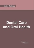 Dental Care And Oral Health