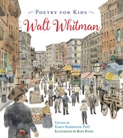 Poetry For Kids: Walt Whitman