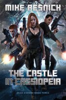 The Castle in Cassiopeia (DEAD ENDERS)