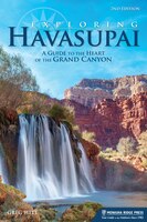 Exploring Havasupai: A Guide To The Heart Of The Grand Canyon