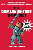 The Gameknight999 Box Set: Six Unofficial Minecrafter's Adventures!