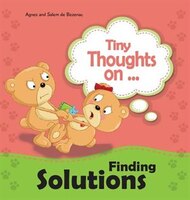 Tiny Thoughts on Finding Solutions: We can work this out!