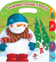 SNOWMAN THROWS A PARTY