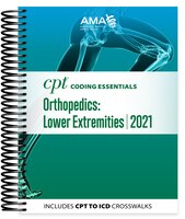 Cpt Coding Essentials For Orthopaedics Lower 2021