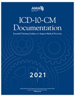 Icd-10-cm Documentation 2021: Essential Charting Guidance To Support Medical Necessity