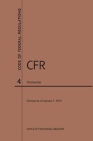 Code Of Federal Regulations Title 4, Accounts, 2019