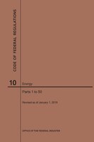 Code Of Federal Regulations Title 10, Energy, Parts 1-50, 2019