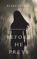 Before He Preys (A Mackenzie White MysteryBook 9)