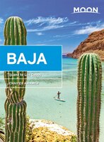 Moon Baja: Tijuana To Los Cabos