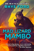 Mad Lizard Mambo