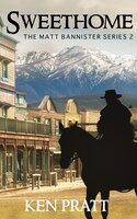 Sweethome (Matt Bannister Western)