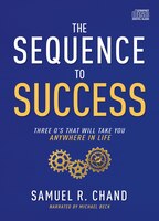 The Sequence To Success: Three O's That Will Take You Anywhere In Life