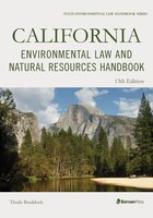 California Environmental Law And Natural Resources Handbook