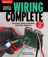 Wiring Complete Fourth Edition: Fourth Edition