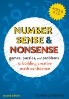 Number Sense And Nonsense: Games, Puzzles, And Problems For Building Creative Math Confidence