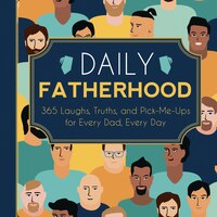 Daily Fatherhood - by Familius (Hardcover)