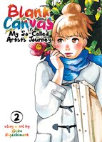 Blank Canvas: My So-called Artist's Journey (kakukaku Shikajika) Vol. 2