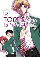 Tomo-chan Is A Girl! Vol. 5
