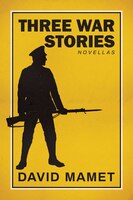 Three War Stories: With An Introduction By The Author