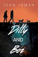 Dilly And Boz