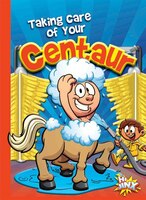 Taking Care Of Your Centaur
