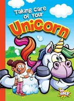 Taking Care Of Your Unicorn