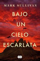 Bajo Un Cielo Escarlata / Beneath A Scarlet Sky