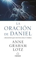 La Oración De Daniel / The Daniel Prayer